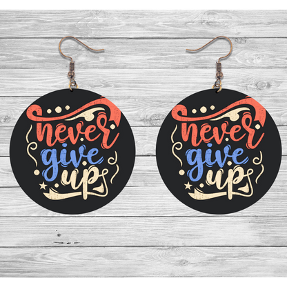 Dangle Earrings - Never Give Up! Galfirmations (Young Womens Contemporary)